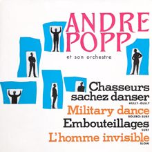 Andre Popp: Chasseurs sachez danser