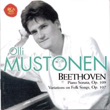 Olli Mustonen: Beethoven: Sonate op. 109/Themes And Variations On Folk Songs op.107