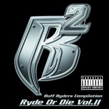 Ruff Ryders: Ryde Or Die Vol. II