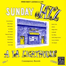 Howard Rumsey's Lighthouse All-Stars: Sunday Jazz A La Lighthouse, Vol. 1 (Remastered 1991 / Live At The Lighthouse, Hermosa Beach, CA / 1953) (Sunday Jazz A La Lighthouse, Vol. 1Remastered 1991 / Live At The Lighthouse, Hermosa Beach, CA / 1953)