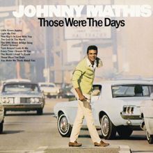 Johnny Mathis: Those Were the Days