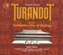 Zubin Mehta: G. Puccini: Turandot In The Forbidden City