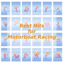 Tune Robbers: Best Hits for Motorboat Racing