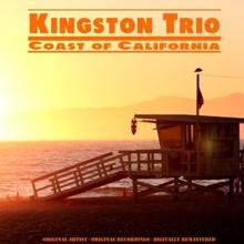 Kingston Trio: Coast of California