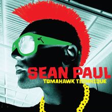 Sean Paul: Tomahawk Technique