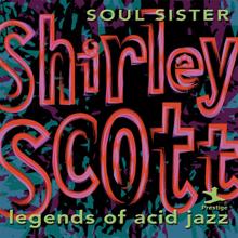 Shirley Scott: Legends Of Acid Jazz: Soul Sister