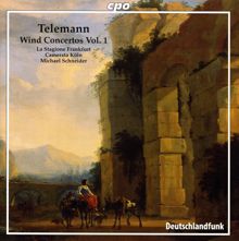 Michael Schneider: Telemann, G.P.: Wind Concertos, Vol. 1 - Twv 43:G3, 51:D1, 51:E1, 52:D2, E1