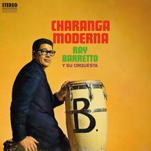 Ray Barretto: Charanga Moderna