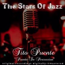 Tito Puente: The Stars of Jazz: Puente in Percussion