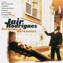 Jair Rodrigues: Serestas & Serenatas