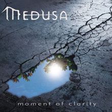 Medusa: Moment of Clarity