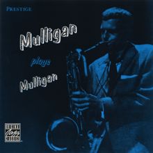 Gerry Mulligan: Mulligan Plays Mulligan