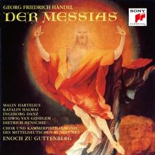 Enoch zu Guttenberg;Dietrich Henschel: Der Messias, HWV 56, No. 40: "Warum entbrennen die Heiden"