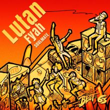 Lutan Fyah: Soulmate