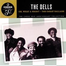 The Dells: Oh, What A Night! / The Great Ballads