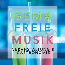 Various Artists: Gema Freie Musik - Veranstaltung & Gastronomie