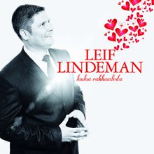 Leif Lindeman: Laulaa rakkaudesta