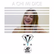 Mya: A chi mi dice