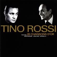 Tino Rossi: 20 chansons d'or