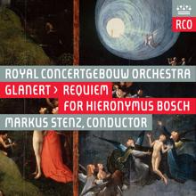 Royal Concertgebouw Orchestra: Glanert: Requiem für Hieronymus Bosch (Live)