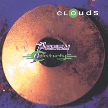 The Clouds: Penny Century