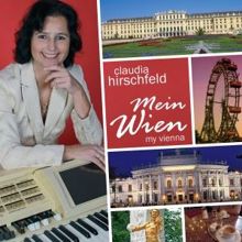 Claudia Hirschfeld: Mein Wien: My Vienna