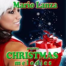 Mario Lanza: Christmas Melodies