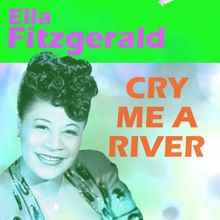 Ella Fitzgerald: Cry Me a River