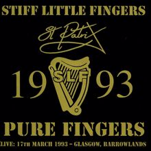 Stiff Little Fingers: Wasted Life (Live at Barrowlands, Glasgow, 3/17/1993)