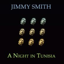 Jimmy Smith: A Night in Tunisia