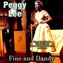 Peggy Lee: Fine and Dandy