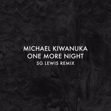 Michael Kiwanuka: One More Night (SG Lewis Remix)