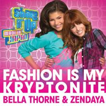 Bella Thorne: Fashion Is My Kryptonite (From "Shake It Up: Made in Japan")