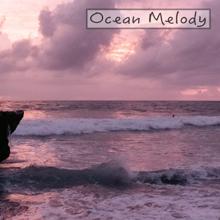 Ocean Sounds: Ocean Melody