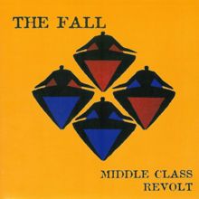 The Fall: Middle Class Revolt