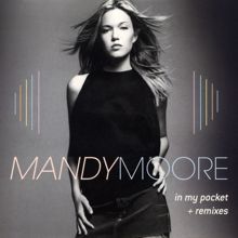 Mandy Moore: In My Pocket (Hex Hector Main 7" Mix)