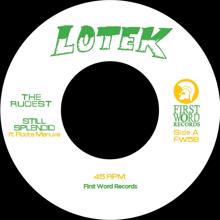 Lotek: Rudest Dude