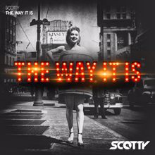 Scotty: The Way It Is