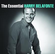 Harry Belafonte: On Top of Old Smokey