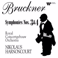 Nikolaus Harnoncourt: Bruckner: Symphonies Nos. 3 & 4