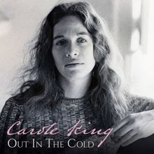 Carole King: Out In the Cold