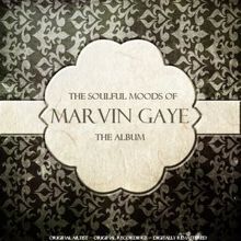 Marvin Gaye: The Soulful Moods of Marvin Gaye