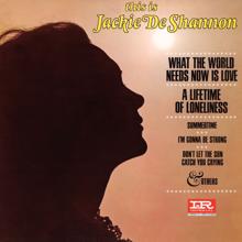 Jackie DeShannon: Am I Making It Hard On You