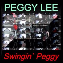 Peggy Lee: Swinging' Peggy