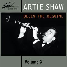 Artie Shaw: Artie Shaw Vol. 3