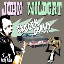 John Wildcat: Raggen går