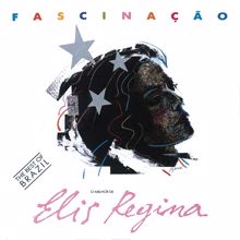 Elis Regina: Fascinação - O Melhor De Elis Regina