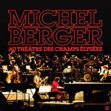 Michel Berger: La groupie du pianiste (Live au Théâtre des Champs-Elysées, 1980) (Remasterisé en 2002)