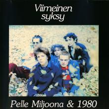 Pelle Miljoona & 1980: Viimeinen syksy