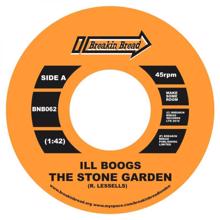 Ill Boogs: The Stone Garden